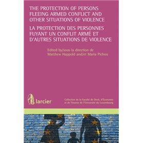 The Protection of Persons Fleeing Situation of../La protection de personnes fuyant un conflit armé