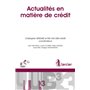 Actualités en matière de crédit