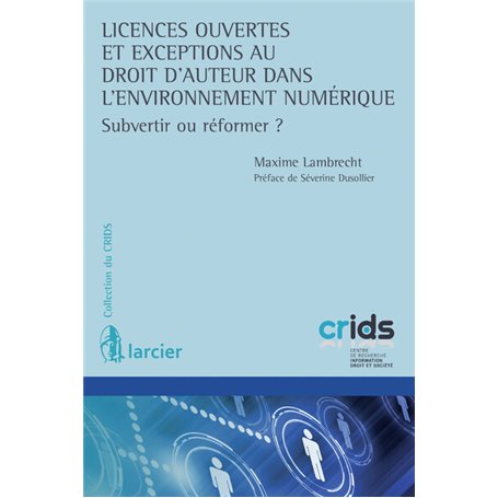 Licences ouvertes et exceptions au droit d'auteur dans l'environnement numérique