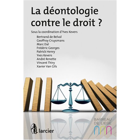 La déontologie contre le droit