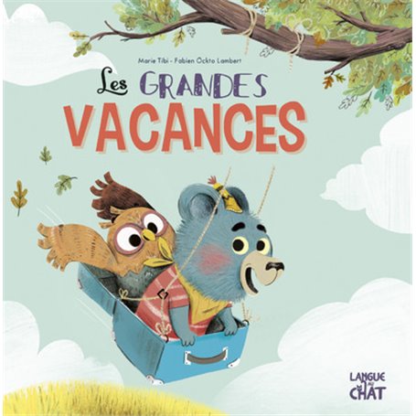 Les grandes vacances