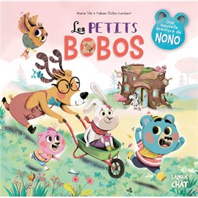 Les petits bobos Dans le bois de Coin joli