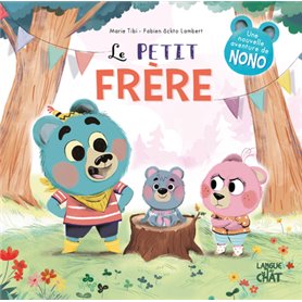 Le petit frère - Dans le bois de Coin joli