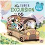 La super excursion - Dans le bois de Coin joli