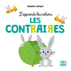 Les contraires - J'apprends les notions