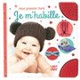 Je m'habille - Mon premier livre