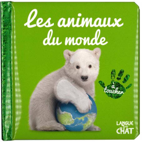 Bébé touche-à-tout - Les animaux du monde - tome 50