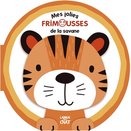 Mes jolies frimousses de la savane