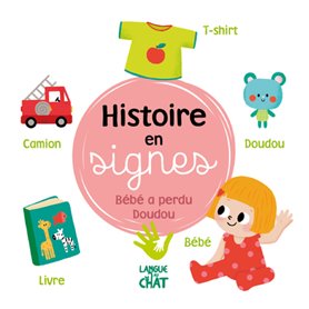 Histoire en signes - Bébé a perdu doudou