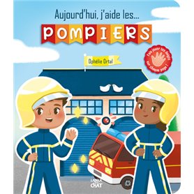 Aujourd'hui j'aide les pompiers