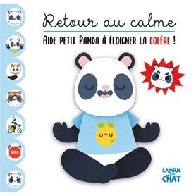 Retour au calme - Aide petit Panda à éloigner la colère !