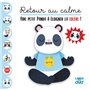 Retour au calme - Aide petit Panda à éloigner la colère !