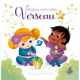 Bonjour mon bébé... Verseau