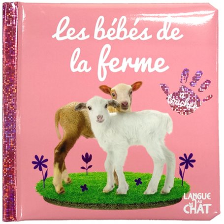 Bébé touche-à-tout - Les bébés de la ferme - Tome 56