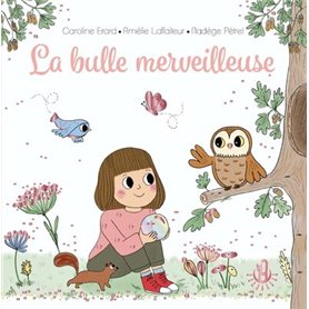 Ma douce étoile Luna - La bulle merveilleuse