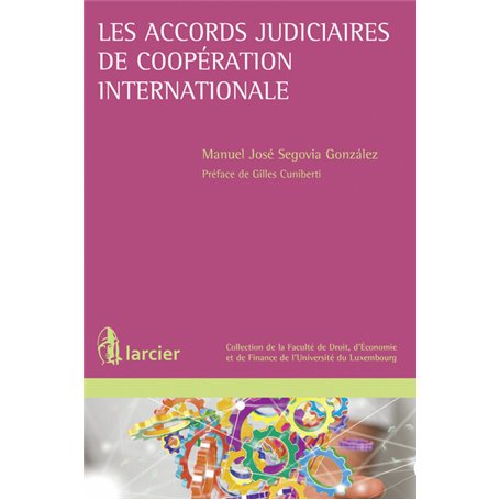 Les accords judiciaires de coopération internationale