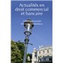 Actualités en droit commercial et bancaire