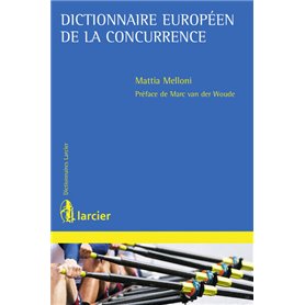 Dictionnaire européen de la concurrence