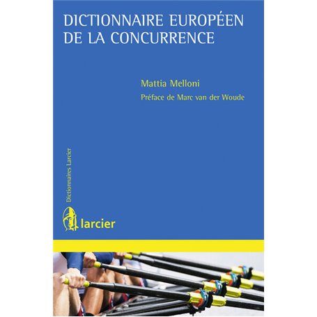 Dictionnaire européen de la concurrence