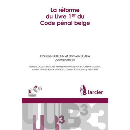 La réforme du livre 1er du Code pénal belge