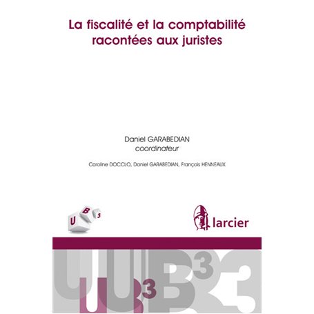 La fiscalité et la comptabilité racontées aux juristes