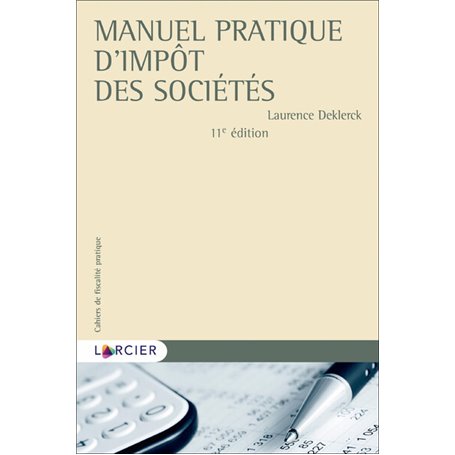 Manuel pratique d'impôt des sociétés