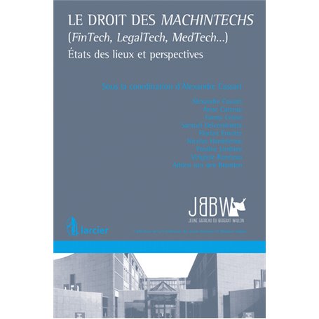 Le droit des Machintecs (FINTECH, LEGALTECH, MEDTECH.)