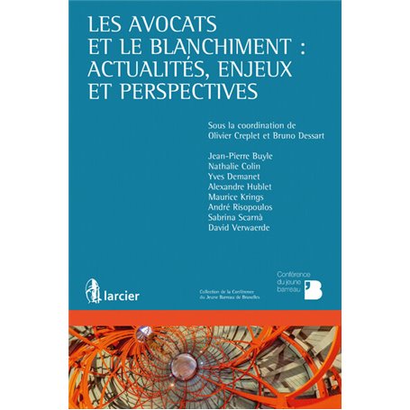 Les avocats et le blanchiment : actualités, enjeux et perspectives