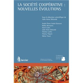 La société coopérative : nouvelles évolutions