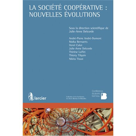 La société coopérative : nouvelles évolutions