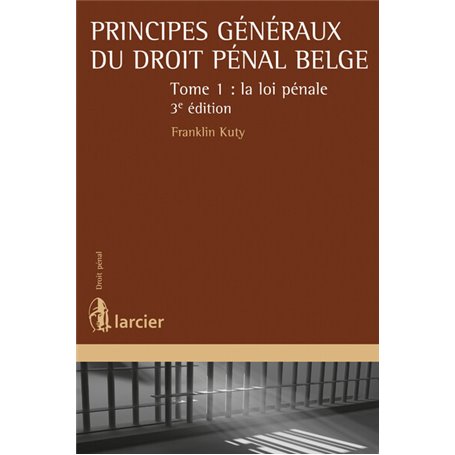 Principes généraux du droit pénal belge