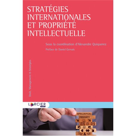 Stratégies internationales et propriété intellectuelle