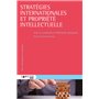 Stratégies internationales et propriété intellectuelle