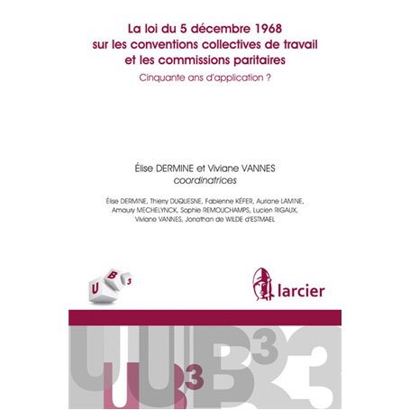 Les 50 ans de la loi du 5 décembre 1968 sur les conventions collectives du travail...