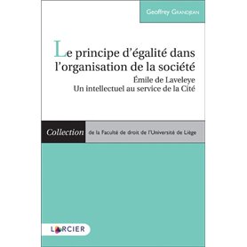 Le principe d'égalité dans l'organisation de la société