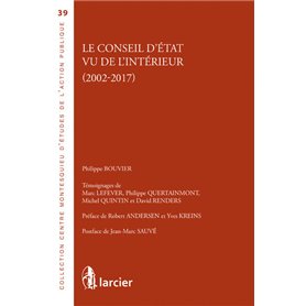 Le Conseil d'Etat vu de l'intérieur (2002-2017)