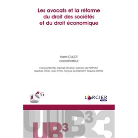 Les avocats et la réforme du droit des sociétés et du droit économique