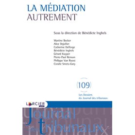 La médiation autrement