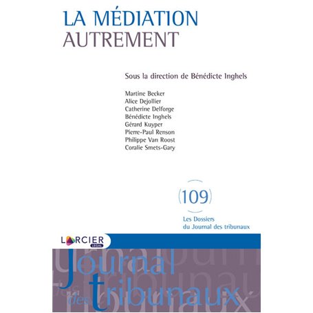 La médiation autrement