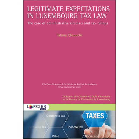Legitimate expectations in Luxembourg tax law