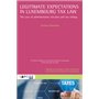 Legitimate expectations in Luxembourg tax law