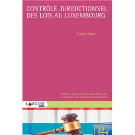 Le contrôle juridictionnel des lois au Luxembourg