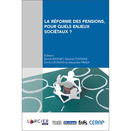 La réforme des pensions, pour quels enjeux sociétaux ?