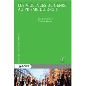 Les violences de genre au prisme du droit