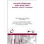 Les droits intellectuels, entre autres droits: intersections, interactions et interrogations