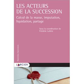 Les acteurs de la succession