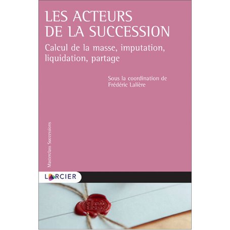 Les acteurs de la succession