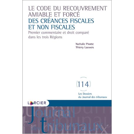 Le code du recouvrement aimable et forcé des créances fiscales et non fiscales