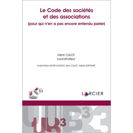 Le code des sociétés et des associations(pour qui n'en a pas entendu parler)