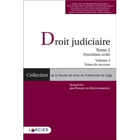 Droit Judiciaire Procédure civile - V2 - Tome 2
